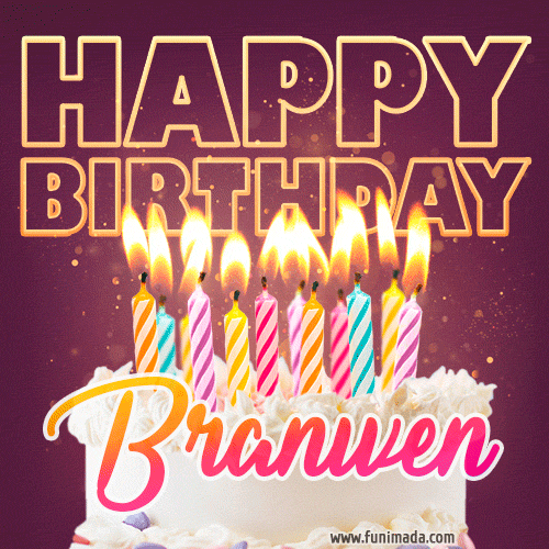 Branwen - Animated Happy Birthday Cake GIF Image for WhatsApp