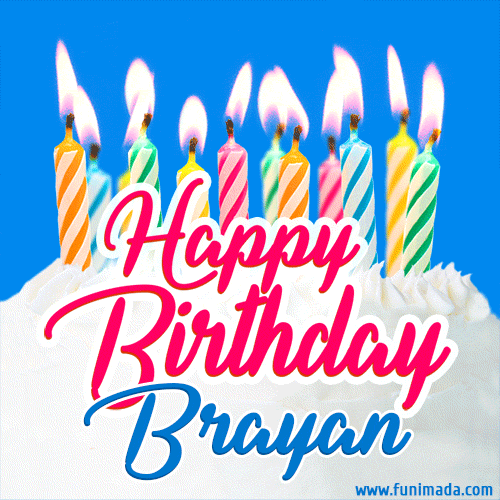 Happy Birthday GIF for Brayan with Birthday Cake and Lit Candles
