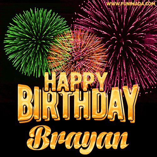 Wishing You A Happy Birthday, Brayan! Best fireworks GIF animated greeting card.