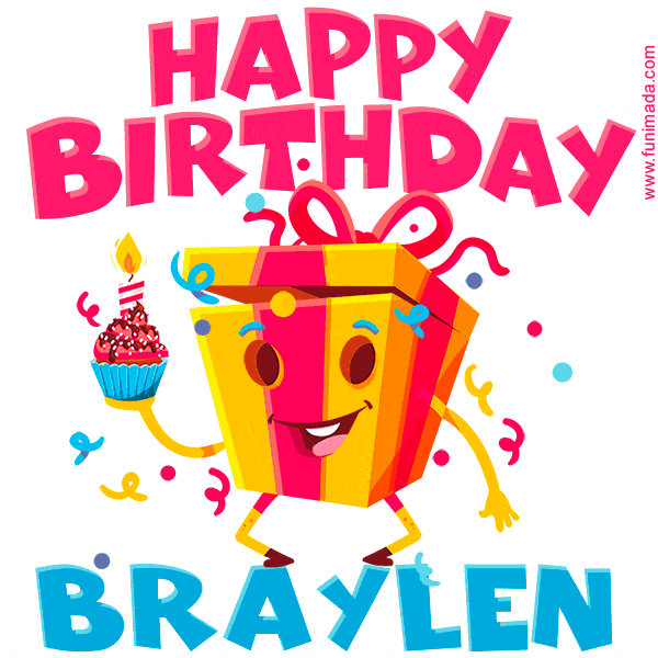 Funny Happy Birthday Braylen GIF