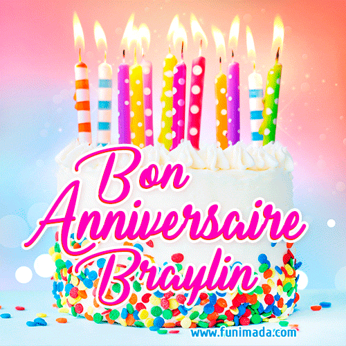 Joyeux anniversaire, Braylin! - GIF Animé