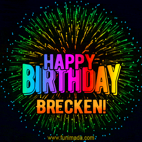 New Bursting with Colors Happy Birthday Brecken GIF and Video with Music