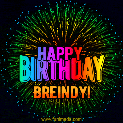 New Bursting with Colors Happy Birthday Breindy GIF and Video with Music