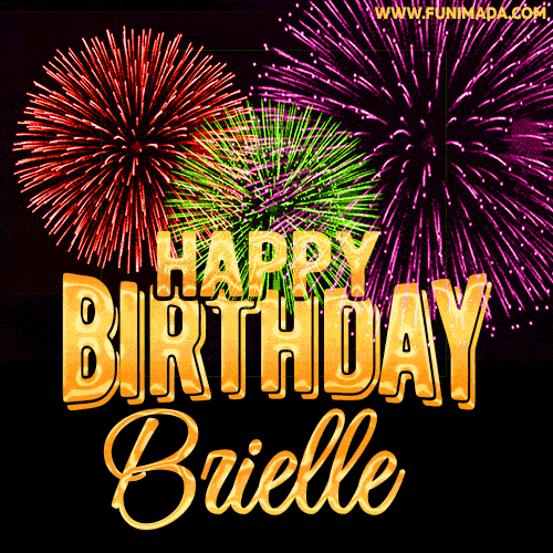 Wishing You A Happy Birthday, Brielle! Best fireworks GIF animated greeting card.