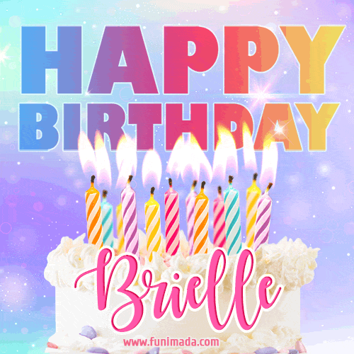 Animated Happy Birthday Cake with Name Brielle and Burning Candles