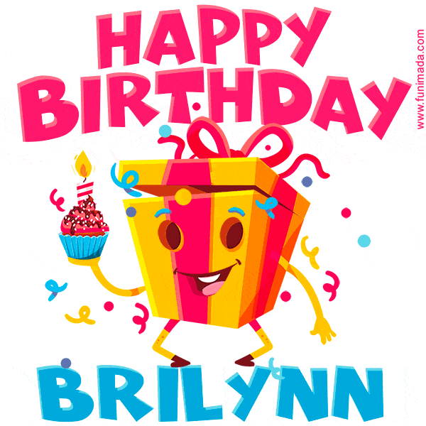 Funny Happy Birthday Brilynn GIF