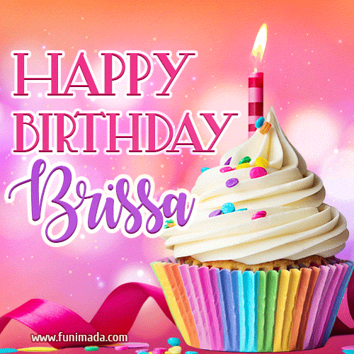 Happy Birthday Brissa - Lovely Animated GIF