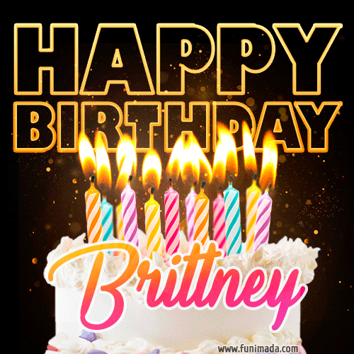 Brittney - Animated Happy Birthday Cake GIF Image for WhatsApp