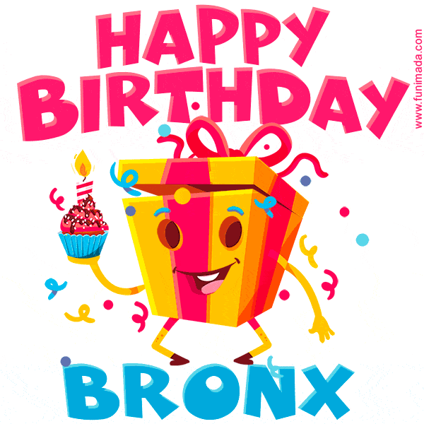 Funny Happy Birthday Bronx GIF