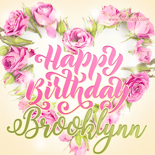 Pink rose heart shaped bouquet - Happy Birthday Card for Brooklynn