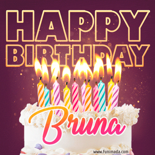 Bruna - Animated Happy Birthday Cake GIF Image for WhatsApp