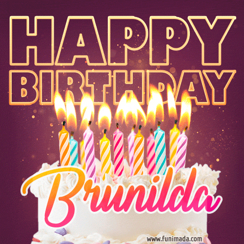 Brunilda - Animated Happy Birthday Cake GIF Image for WhatsApp