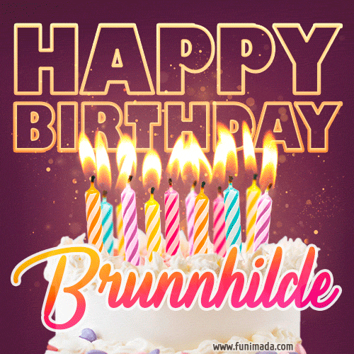 Brunnhilde - Animated Happy Birthday Cake GIF Image for WhatsApp