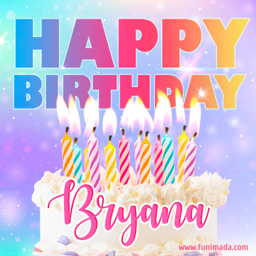 Funny Happy Birthday Bryana GIF