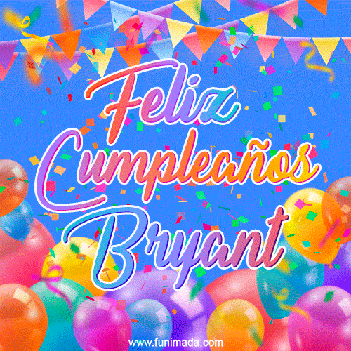 Feliz Cumpleaños Bryant (GIF)