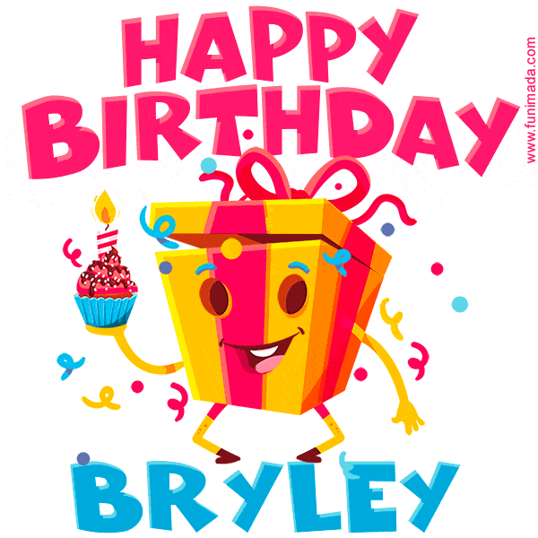 Funny Happy Birthday Bryley GIF