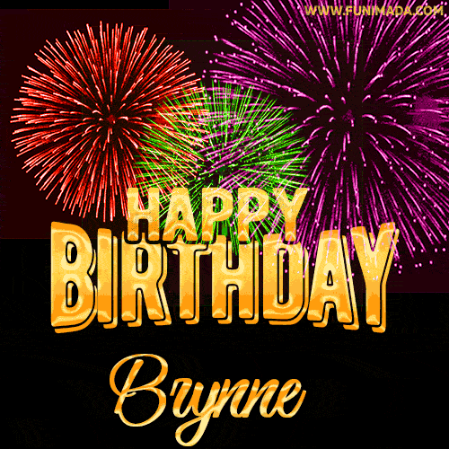 Wishing You A Happy Birthday, Brynne! Best fireworks GIF animated greeting card.