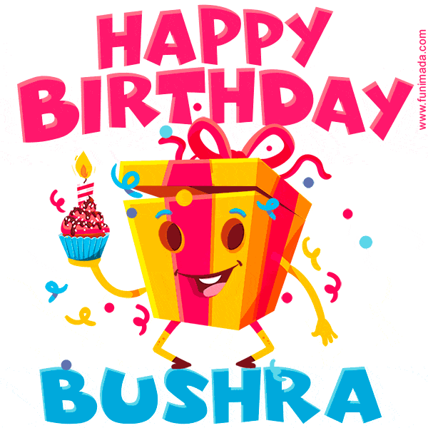 Funny Happy Birthday Bushra GIF