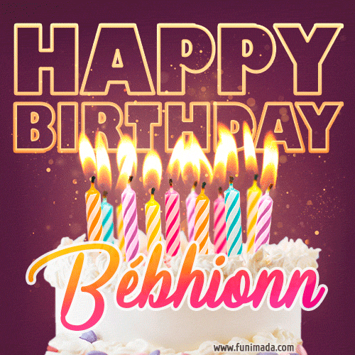Bébhionn - Animated Happy Birthday Cake GIF Image for WhatsApp