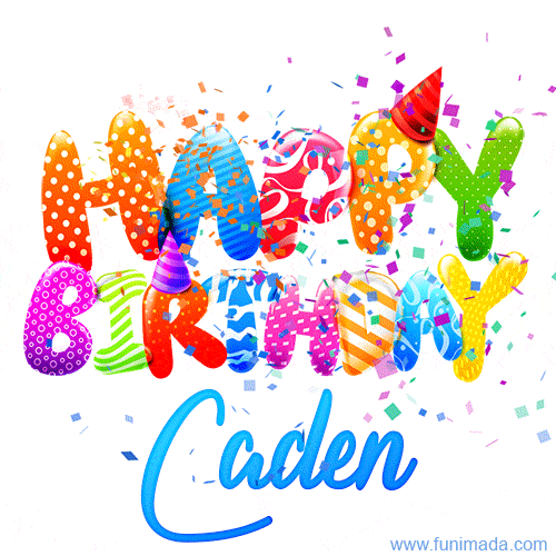 Happy Birthday Caden - Creative Personalized GIF With Name