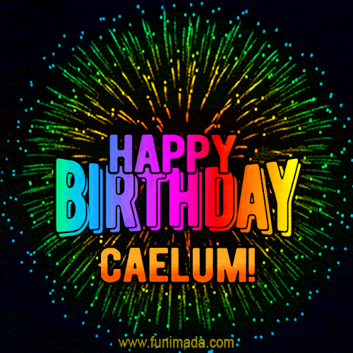 New Bursting with Colors Happy Birthday Caelum GIF and Video with Music