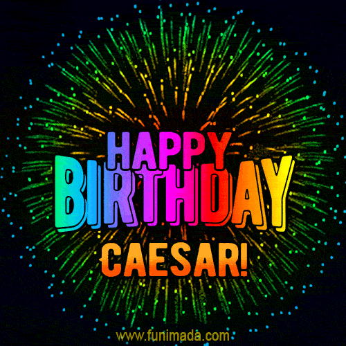 New Bursting with Colors Happy Birthday Caesar GIF and Video with Music