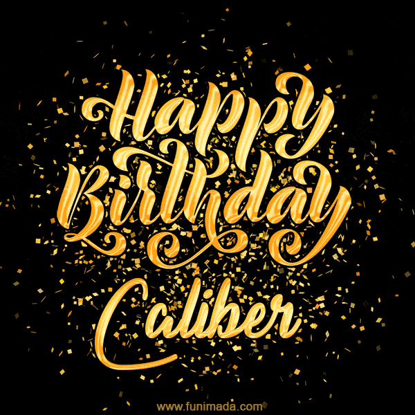Happy Birthday Card for Caliber - Download GIF and Send for Free
