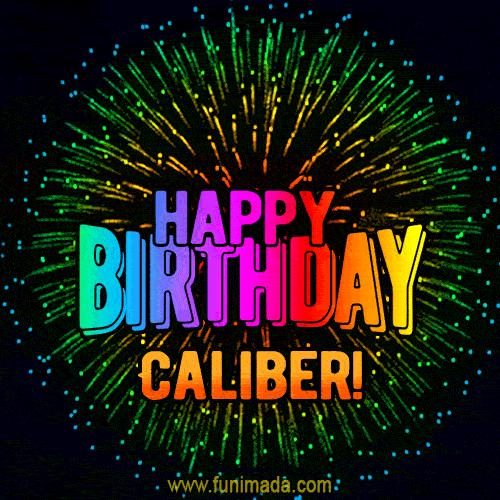 New Bursting with Colors Happy Birthday Caliber GIF and Video with Music