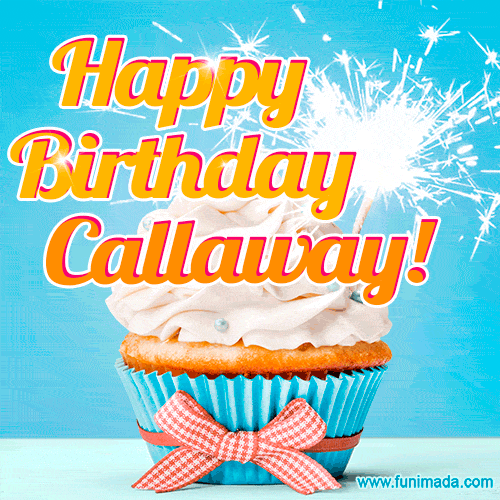 Happy Birthday, Callaway! Elegant cupcake with a sparkler.