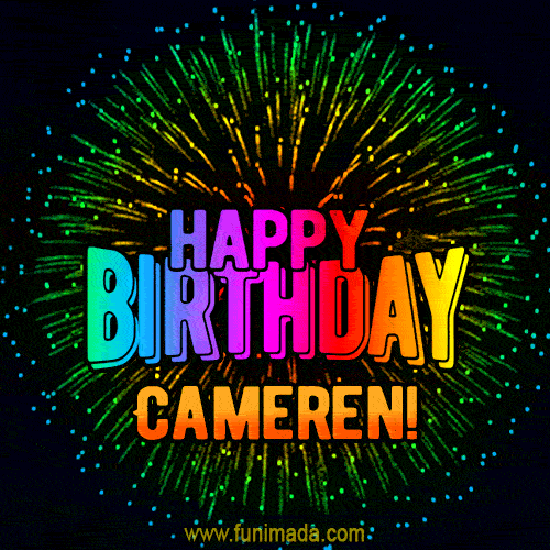 New Bursting with Colors Happy Birthday Cameren GIF and Video with Music