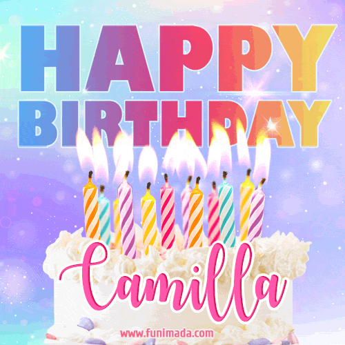 Animated Happy Birthday Cake with Name Camilla and Burning Candles
