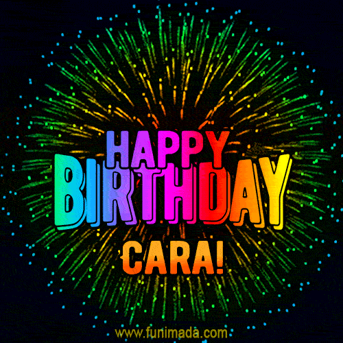 New Bursting with Colors Happy Birthday Cara GIF and Video with Music