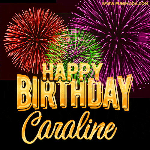 Wishing You A Happy Birthday, Caraline! Best fireworks GIF animated greeting card.