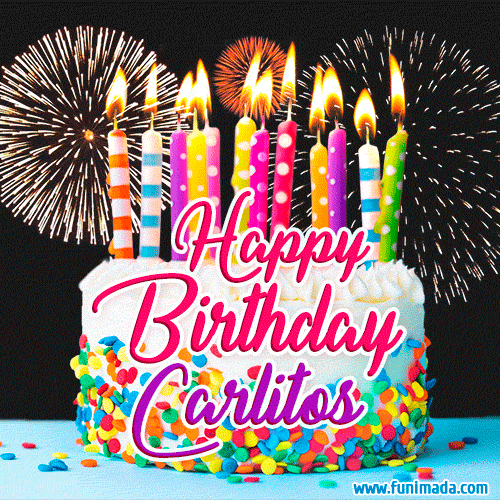 Amazing Animated GIF Image for Carlitos with Birthday Cake and Fireworks
