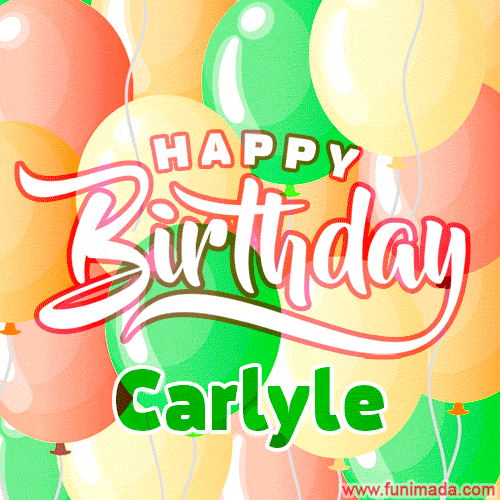 Happy Birthday Image for Carlyle. Colorful Birthday Balloons GIF Animation.