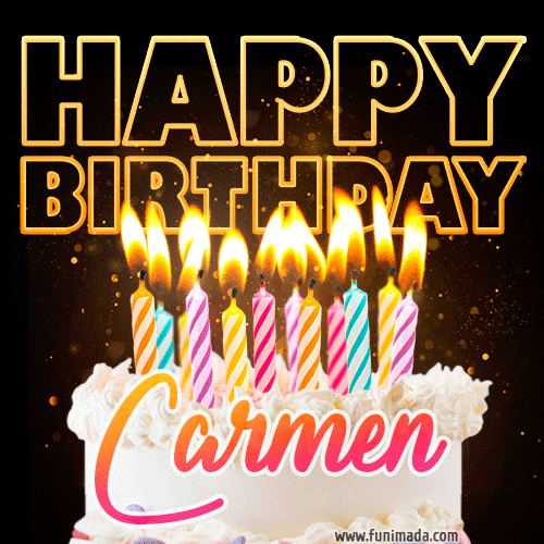 Carmen - Animated Happy Birthday Cake GIF for WhatsApp