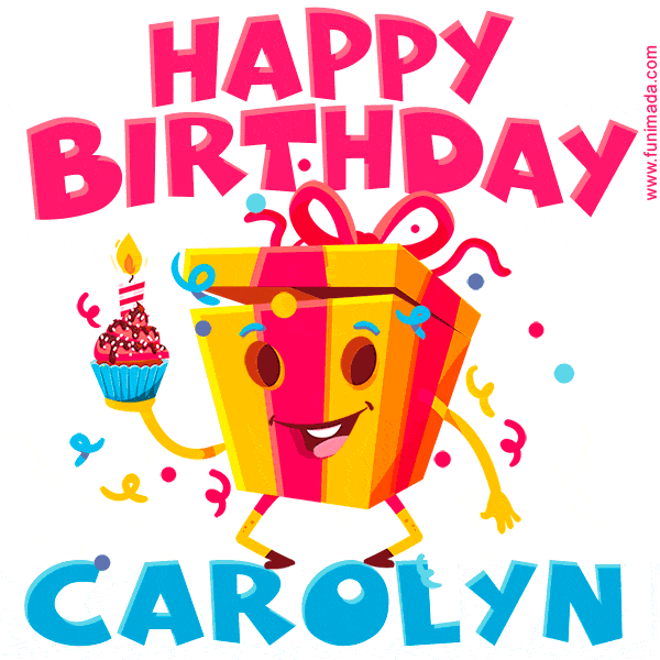 Funny Happy Birthday Carolyn GIF
