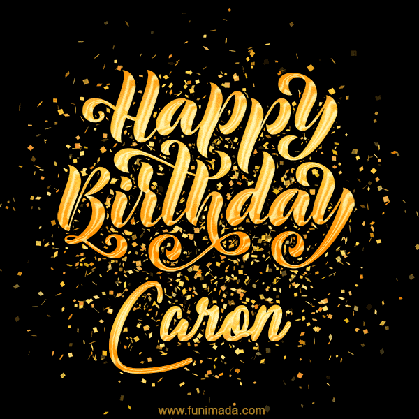 Happy Birthday Card for Caron - Download GIF and Send for Free