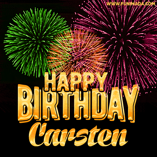 Wishing You A Happy Birthday, Carsten! Best fireworks GIF animated greeting card.
