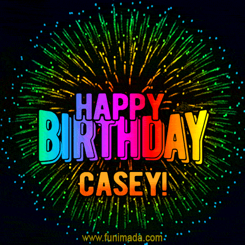 New Bursting with Colors Happy Birthday Casey GIF and Video with Music