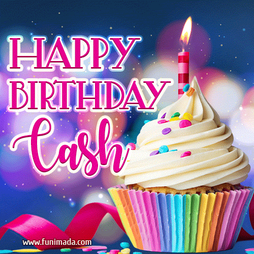 Happy Birthday Cash - Lovely Animated GIF