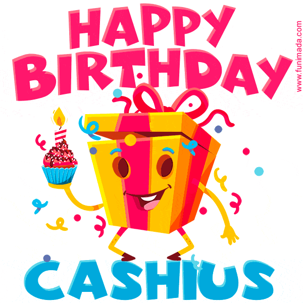 Funny Happy Birthday Cashius GIF