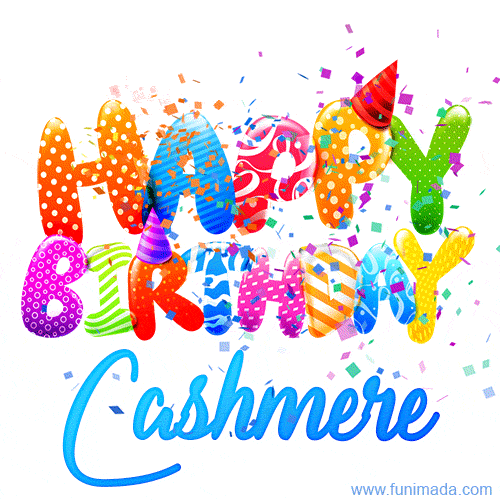 Happy Birthday Cashmere - Creative Personalized GIF With Name