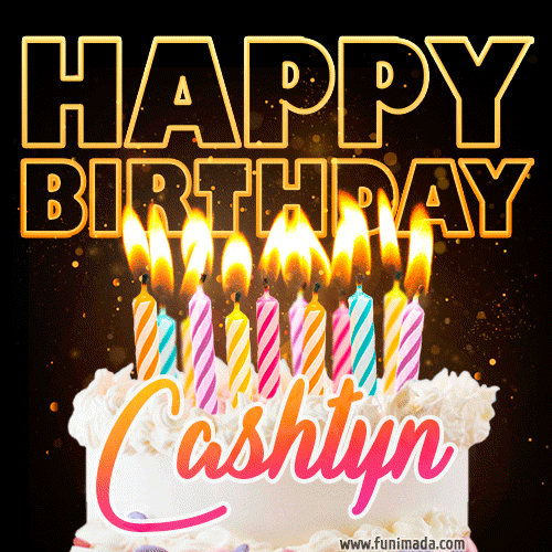 Cashtyn - Animated Happy Birthday Cake GIF for WhatsApp