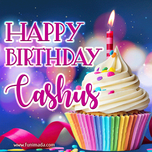 Happy Birthday Cashus - Lovely Animated GIF