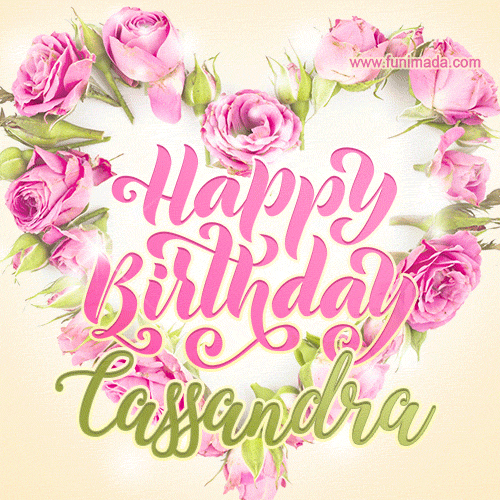 Pink rose heart shaped bouquet - Happy Birthday Card for Cassandra