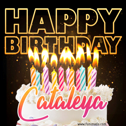 Cataleya - Animated Happy Birthday Cake GIF Image for WhatsApp