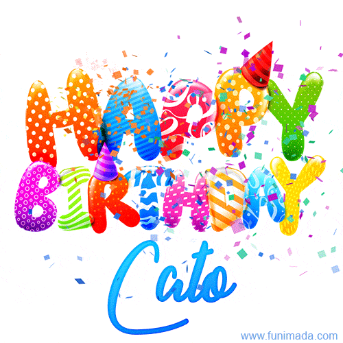 Happy Birthday Cato - Creative Personalized GIF With Name