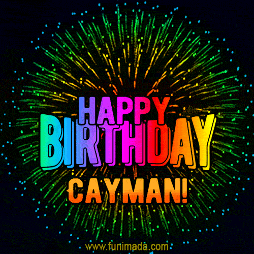 New Bursting with Colors Happy Birthday Cayman GIF and Video with Music