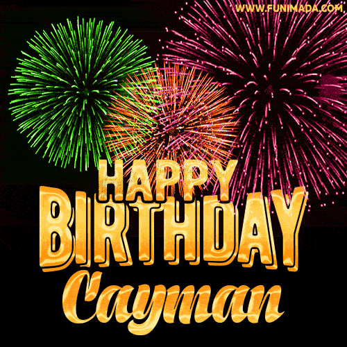 Wishing You A Happy Birthday, Cayman! Best fireworks GIF animated greeting card.